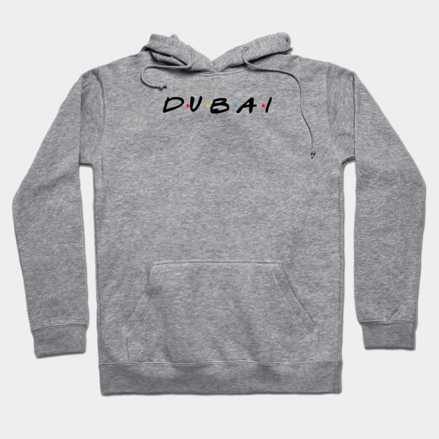 Dubai Hoodie by TrendsToTees